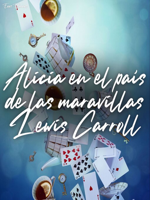 Title details for Alicia en el país de las maravillas by Lewis Carroll - Available